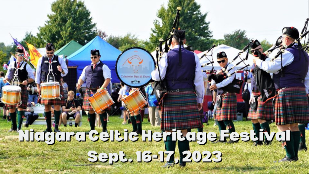 22nd Niagara Celtic Heritage Festival All WNY