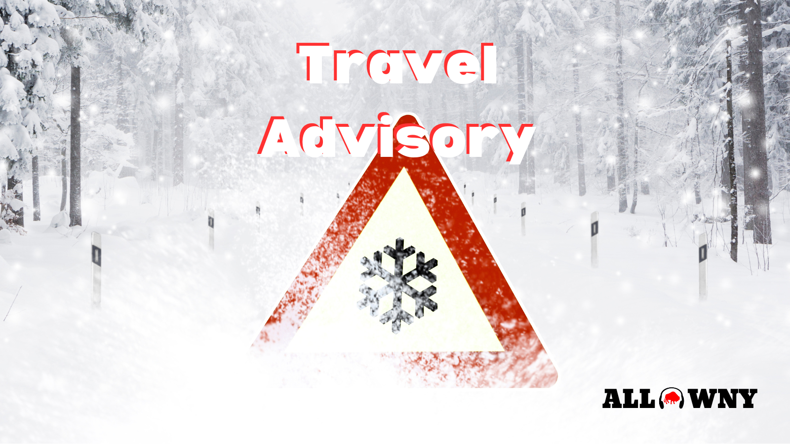 travel advisory wny